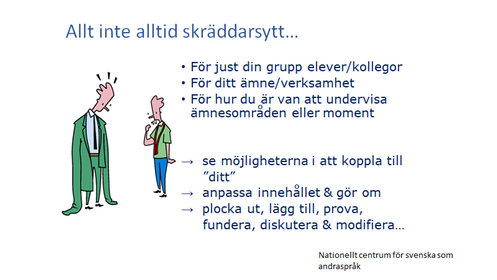 Allt inte alltid skräddarsytt
